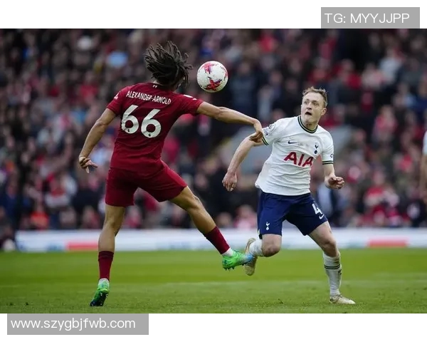 利物浦队与热刺的激烈对决谁能在英超赛场上笑到最后